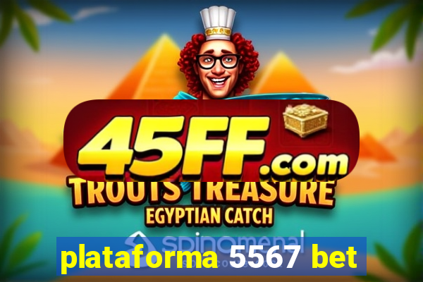 plataforma 5567 bet